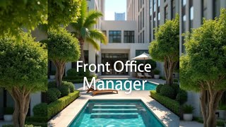 Front office manager job responsibilities [upl. by Abrahan]