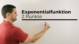 Aufstellen Exponentialfunktion mittels 2 Punkten eFunktion  Mathe by Daniel Jung [upl. by Anaic688]