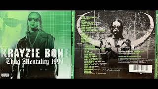 Krayzie Bone 7 Silent Warrior  Thug Mentality 1999  Disc 2 Bone ThugsNHarmony [upl. by Falda]