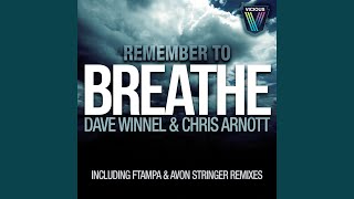 Remember To Breathe FTampa Remix [upl. by Idolah]