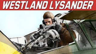 Westland Lysander  The British quotSpy Taxiquot Aircraft Of WWII [upl. by Draude]