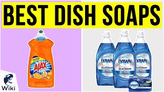 10 Best Dish Soaps 2020 [upl. by Ahsihat]