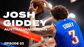 Josh Giddey Australian Grown  Episode Three  Its Cool To Pass  OKC Thunder [upl. by Iran]