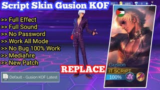 UPDATED Script Skin Gusion KOF K No Password  Full Effect amp Sound With Logo  Latest Patch [upl. by Haroppizt136]