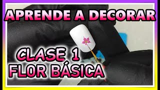 COMO DECORAR UÑAS PASO A PASO💅 FLOR BÁSICA CLASE 1\\ PARA PRINCIPIANTES [upl. by Wildee]