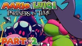 Yoob Mario and Luigi Partners in Time Part 2 [upl. by Adena527]