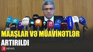 Maaşlar və Müavinətlər ARTIRILDI  RTV [upl. by Delila]