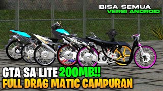 GTA SA LITE FULL MOD DRAG MATIC CAMPURAN TERBARU OFFLINE DI ANDROID [upl. by Otreblig]