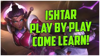 ISHTAR PLAY BY PLAY COME LEARN S11 SMITE RANKED [upl. by Laurice]