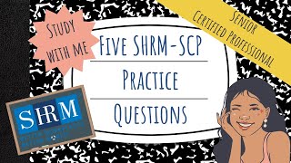 Five SHRMSCP Practice Questions  Knowledge Items and Situational Judgement Questions [upl. by Natanoj]