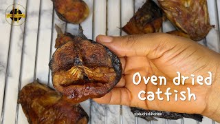 How to make Oven Dried Catfish [upl. by Leesen]