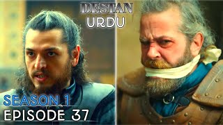 DESTAN Season 1 Episode 37 In URDU Destan Turkish Drama Overview [upl. by Turne233]