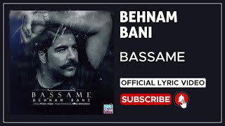 Behnam Bani  Bassame I Lyrics Video  بهنام بانی  بسمه [upl. by Yelyk]