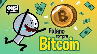 Fulanito compra Bitcoin  Casi Creativo [upl. by Nevada493]