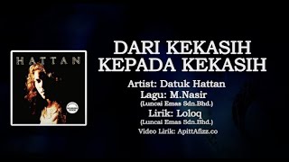 HATTAN  Dari Kekasih Kepada Kekasih Official Lyric Video [upl. by Limhaj]