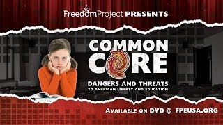 Common Core Dangers And Threats To American Liberty And Education [upl. by Amsaj165]