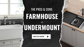 Decoding Kitchen Sinks Undermount vs Farmhouse – Pros Cons and Which is Right for You [upl. by Asteria]