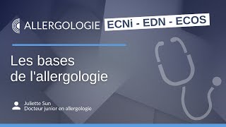 ECNi  EDN amp ECOS  Les bases de l’allergologie pour les ECN et la R2C [upl. by Adriana229]