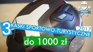 MB Review 3 Kaski Motocyklowe SportowoTurystyczne do 1000zł  Prezentacja 2017 [upl. by Gnap]