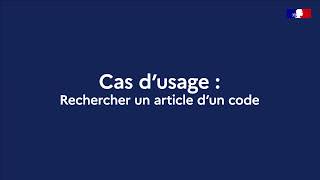 Légifrance  Cas dusage sur la recherche dun article de code [upl. by Aroon]