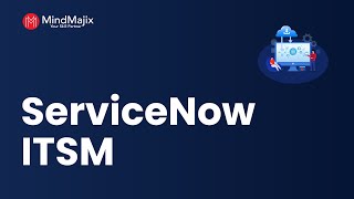 ServiceNow ITSM  What Is ITSM In ServiceNow  ServiceNow ITSM Setup ServiceNow ITSM Overview [upl. by Petromilli]