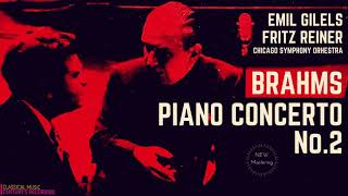 Brahms  Piano Concerto No2 in Bflat Op83 recording of the Century  Emil Gilels Fritz Reiner [upl. by Ruffin]