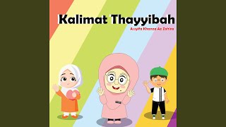 Kalimat Thayyibah [upl. by Felicio100]