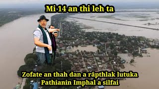 Mi 14 an thi leh ta  Zofate an thah dan a râpthlak lutuka Pathianin Imphal a silfai [upl. by Ainecey]