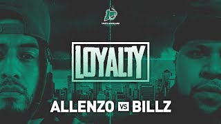 1OUTSNZ LOYALTY ALLENZO vs BILLZ [upl. by Kcirddet]