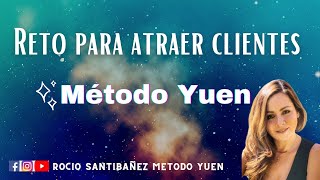 Atraer Clientes Fácil y Rápido con Método Yuen [upl. by Ahsirat]