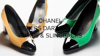 CHANEL METIERS DART COLLECTION 202223 ❤️ CHANEL PUMPS amp SLINGBACKS [upl. by Tocci714]