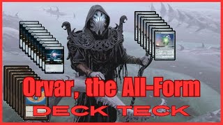 EDH Deck Tech Orvar the AllForm [upl. by Shiff]