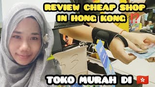 REVIEW CHEAP SHOP IN HONG KONG 🇭🇰⁉️ [upl. by Yddub255]