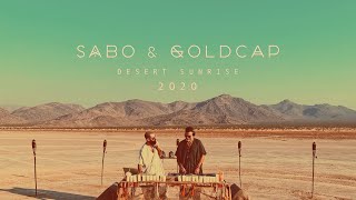 Sabo amp Goldcap Desert Sunrise 2020 [upl. by Berglund897]