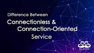 Difference Between Connectionless amp ConnectionOriented Services [upl. by Tibold]