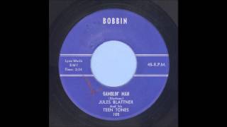 Jules Blattner  Gamblin Man  Rockabilly 45 [upl. by Asselam]