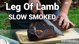 Slow Smoked Leg Of Lamb is Pitmaster Privilege [upl. by Aynotel]