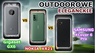 Gigaset GX6  vs  NOKIA XR21  vs  Samsung XCover 6 Pro [upl. by Sung601]