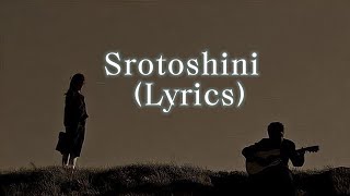 স্রোতস্বিনী  Srotoshini Lyrics  Encore। Bangla Song [upl. by Jenny]