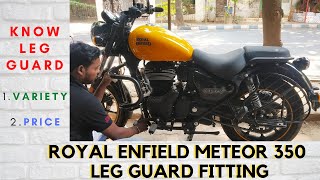 ROYAL ENFIELD METEOR 350 LEG GUARD INSTALLATION  AIRFLY EVO  LEG GUARD VARIETY amp PRICE  ORIGINAL [upl. by Aileve985]