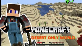 I survived in desert only world in Minecraft Survival [upl. by Riti]