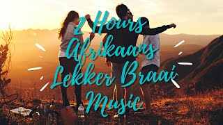 2 Hours Afrikaans Lekker Braai Dans Sokkie Music [upl. by Torruella]