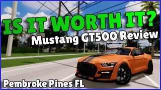 Reviewing The NEW MUSTANG GT500  Pembroke Pines FL Roblox [upl. by Nawd]