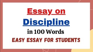 Essay on Discipline in 100 Words in English  Importance of Discipline Short Essay Paragraph Writing [upl. by Elephus]