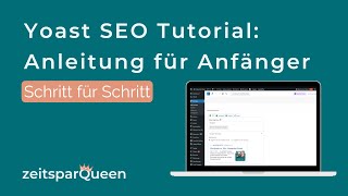 Yoast SEO Tutorial Schritt für Schritt Anleitung für Anfänger [upl. by Watkin194]