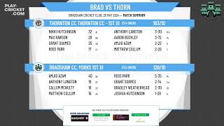 Bradshaw CC Yorks 1st XI v Thornton CC Thornton CC  1st XI [upl. by Lled]