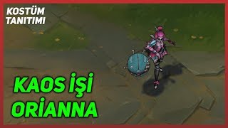 Kaos İşi Orianna Kostüm Tanıtımı League of Legends [upl. by Demetri490]