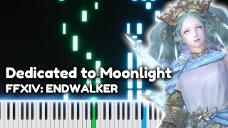 Dedicated to Moonlight  Final Fantasy XIV ENDWLAKER Piano Cover [upl. by Iek]