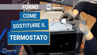 Come sostituire il termostato del forno  video consigli per riparare il forno [upl. by Aiuqat]