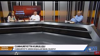 Tarihin Peşinde1Erdoğan AydınAyşe HürSeyfi Öngider Cumhuriyetin Kuruluşu 27 Ekim 2019 [upl. by Pliner]